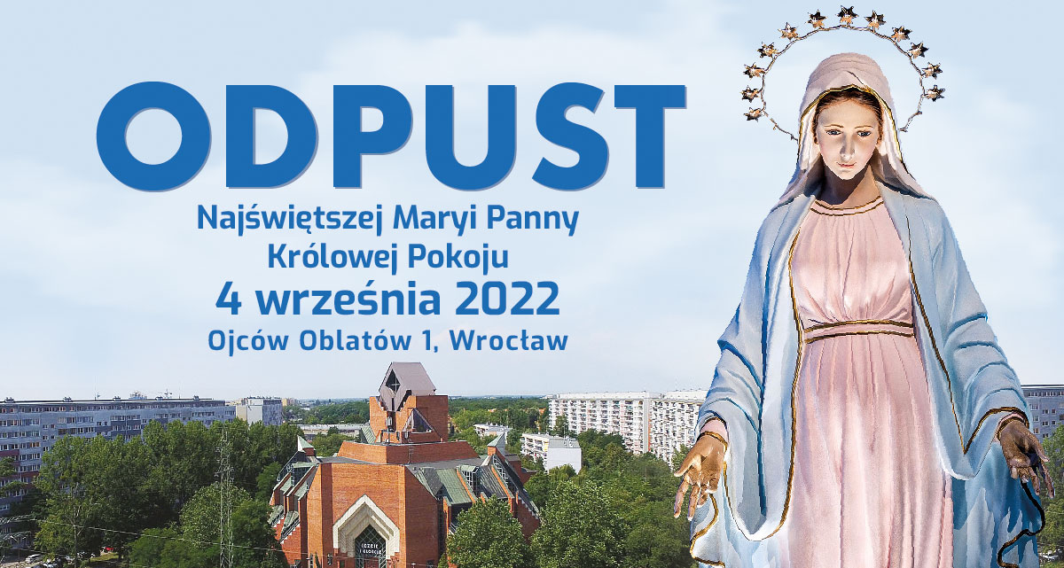 Odpust Najświętszej Maryi Panny Królowej Pokoju Wrocław