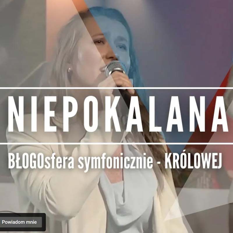 Niepokalana - nagranie z koncertu BŁOGOsfery